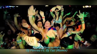 Cotele Guarachero Remix Dj Perreo Ft Dj Taz [upl. by Ennazor604]