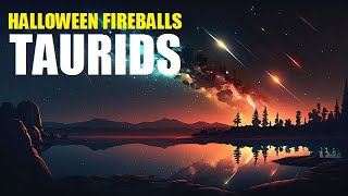 Taurid Meteor Shower 2024  Halloween Fireballs 2024  November Meteor Shower 2024 [upl. by Karlen]