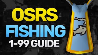 Theoatrixs 199 Fishing Guide OSRS [upl. by Newby]