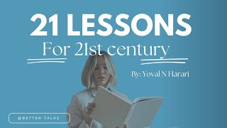 book summary quot21 lessons for 21st centuryquot by Yuval Noah Harari [upl. by Gerdi545]