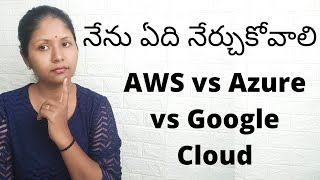 AWS vs Azure vs Google  Cloud Computing Careers  Cloud Computing in Telugu  Pashams [upl. by Ydnes213]