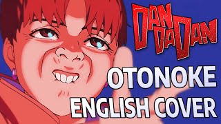 Otonoke English Cover【Tundra】「Creepy Nuts」DAN DA DAN OP [upl. by Anih]