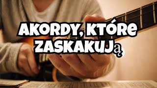 Gitarowe Akordy Ktore Zaskakuja i Szokują Part 1 of 5Guitars chordsThat Dont Suck [upl. by Eednil789]