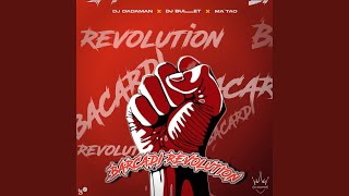 Bacardi Revolution feat Dj Bullet amp MaTao [upl. by Hna59]