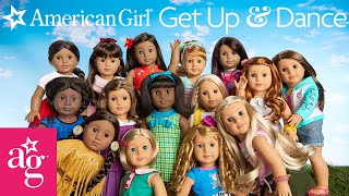 🎵 Get Up and Dance with American Girl  1 HOUR OF MUSIC  American Girl [upl. by Paulie434]