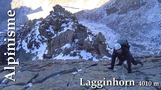 Alpinisme  Lagginhorn  4010 m [upl. by Maure]