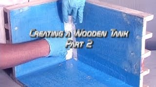 Creating a Wooden Tank Part 2 [upl. by Llegna976]