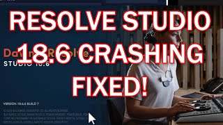 Possible Fix for Davinci Resolve 186 Crashing with an NVidia GPU [upl. by Patti]