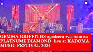 GEMMA GRIFFITHS apedzera zvashamisa PLATNUMZ DIAMOND live at KADOMA MUSIC FESTIVAL 2024 [upl. by Nami]