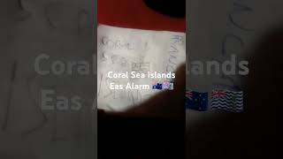 Coral Sea Islands Eas Alarm 🇮🇴🇭🇲 [upl. by Soiritos]