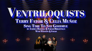 Terry Fator amp Celia Muñoz sing quotTime to Say Goodbyequot [upl. by Eadnus]