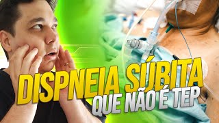 Dispneia súbita que não é TEP  O caso mais intrigante que tive relato dr Dhiego Campostrini [upl. by Leifer]