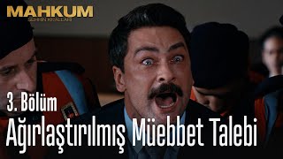 Tahirden ağırlaştırılmış müebbet talebi  Mahkum 3 Bölüm [upl. by Traggat]