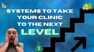 These systems will take your clinic to the next level plan like a PRO [upl. by Sire921]