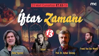 İFTAR ZAMANI  13 GÜN 📡 CANLI [upl. by Hunter]