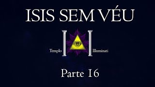 Estudo da Obra  Isis sem Véu parte 16 [upl. by Yancy374]