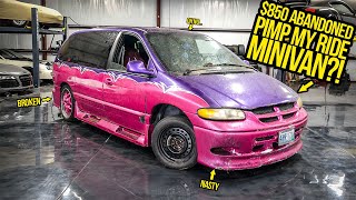 I Bought An ABANDONED quotPimp My Ridequot Minivan For 850 And Its WORSE Than You Think [upl. by Juanita279]