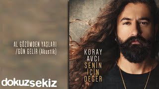 Koray Avcı  Al Gözümden Yaşları Gün Gelir Official Audio [upl. by Aihsitan248]