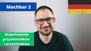 30 Stopniowanie przymiotników i przysłówków  Machbar 2 [upl. by Yeliak]