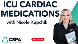 ICU Cardiac Medications How To Titrate 5 Common ICU Cardiac Medications With Nicole Kupchik [upl. by Bari]