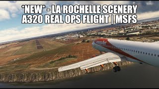 🔴 LIVE Easyjet A320 Real Ops Flight  Manchester to La Rochelle New  Fenix VATSIM MSFS 2020 [upl. by Najed]