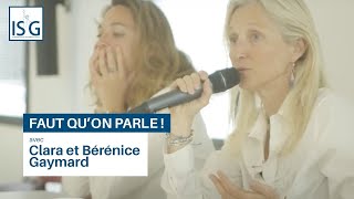 Conférence de Clara et Bérénice Gaymard – Faut qu’on parle [upl. by Alethea246]