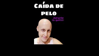 😱CAÍDA de PELO durante la QUIMIO 👩‍🦲 Shorts [upl. by Leipzig414]