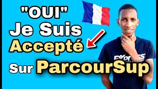 ParcourSup  JE SUIS ACCEPTÉ  QUE FAIRE  Proposition dadmission quotOUIquot [upl. by Anirdna]