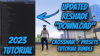 FiveM  UPDATED ReShade TUTORIAL 2023 Crosshair  Presets GUIDE [upl. by Phenica]