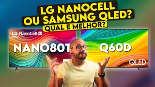 Qual TV é MELHOR Comparativo LG NANOCELL NANO80T ou SAMSUNG QLED Q60D [upl. by Kern]