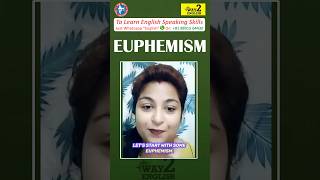 Euphemism  Euphemism Sentences  Advanced English  Way 2 English Hindi [upl. by Wivinah]