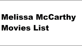 Melissa McCarthy Movies List  Total Movies List [upl. by Auohs780]