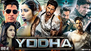 Yodha Full Movie  Sidharth Malhotra  Raashi Khanna  Disha Patani  Review amp Facts [upl. by Niahs]