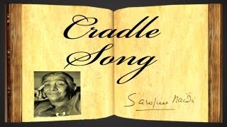 Cradle Song by Sarojini Naidu  Poetry Reading [upl. by Fortna]