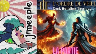 Lordre de Veiel  Deck building Tactique FR Paladin amp Pyromancien part1 [upl. by Aznecniv]