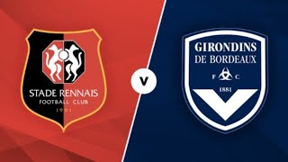 Rennes vs Bordeaux Live  Ligue 1 [upl. by Ignaz]