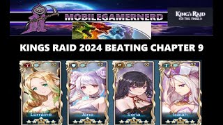 KINGS RAID 2024 Fighting Our Way Through Chapter 9 [upl. by Eul]