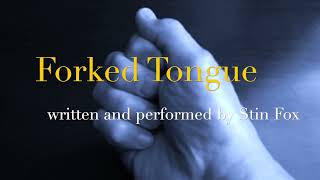 Stin Fox  “Forked Tongue” [upl. by Anidem]