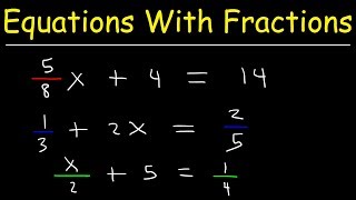 How To Solve Linear Equations With Fractions [upl. by Karlen]