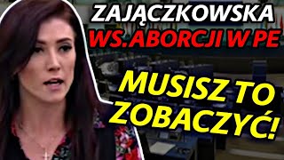 EWA ZAJĄCZKOWSKA Z POTĘŻNYM WYSTĄPIENIEM WS ABORCJI W PE [upl. by Babby207]