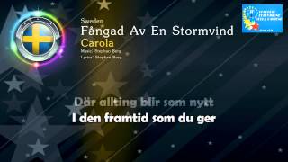 1991 Carola  quotFångad Av En Stormvindquot Sweden  Karaoke version [upl. by Ajan]