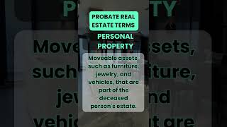 Personal Property  California Probate Real Estate Terms [upl. by Holey177]