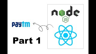 How to integrate paytm in nodejs with React js  Part 1 [upl. by Atiseret410]