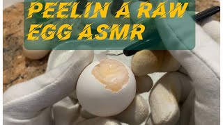 Peeling a raw egg asmr [upl. by Arney911]