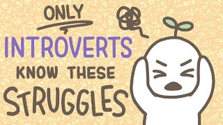 6 Struggles Only Introverts Could Relate To [upl. by Ahiel]