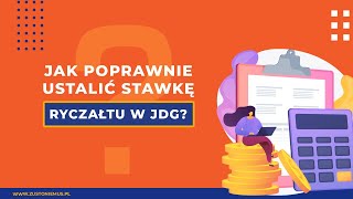 Jak poprawnie ustalić stawkę ryczałtu w JDG [upl. by Derward]