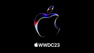 WWDC 2023 — June 5  Apple [upl. by Anahsit]