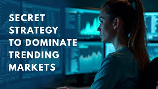 Trading Made Simple Dominate Trending Markets with this Secret Strategy [upl. by Nylteak769]