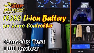 ZOP Power 18350 Battery for RadioMaster Zorro  Capacity Test and Full Review [upl. by Russ]