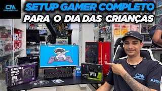 SETUP GAMER COMPLETO PARA O DIA DAS CRIANÇAS  CM INFORMÁTICA SANTA IFIGÊNIA [upl. by Epolulot]